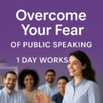 Public speaking workshop with smiling presenter and engaged audience, promoting confidence and overcoming fear.
