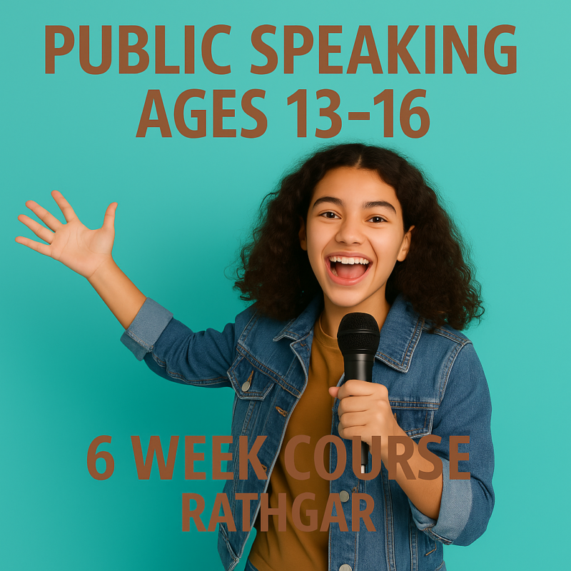 A smiling teenage girl with curly hair holds a microphone confidently in front of a teal background. She gestures with one hand, and the image includes the text “Public Speaking Ages 13–16 – 6 Week Course Rathgar” in warm brown tones.