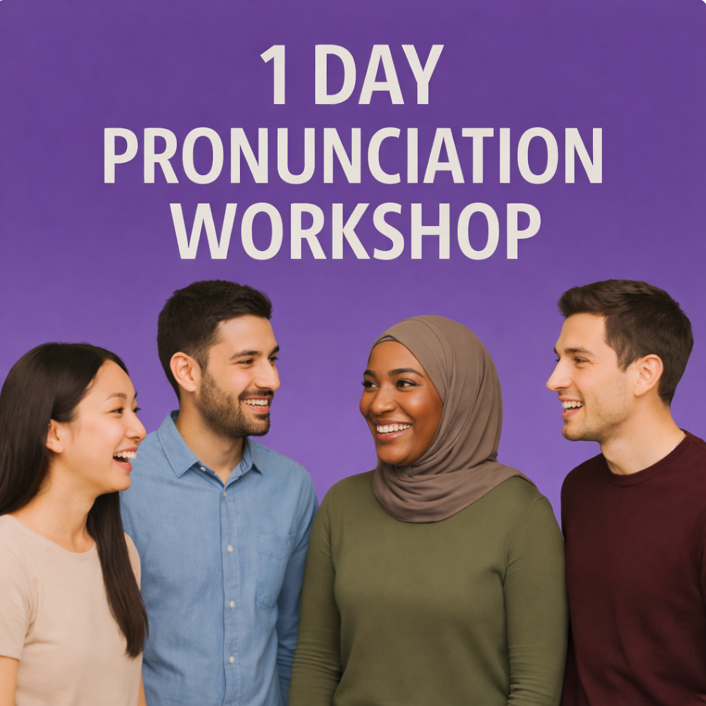 Four adults smiling and talking together under the heading 1 Day Pronunciation Workshop
