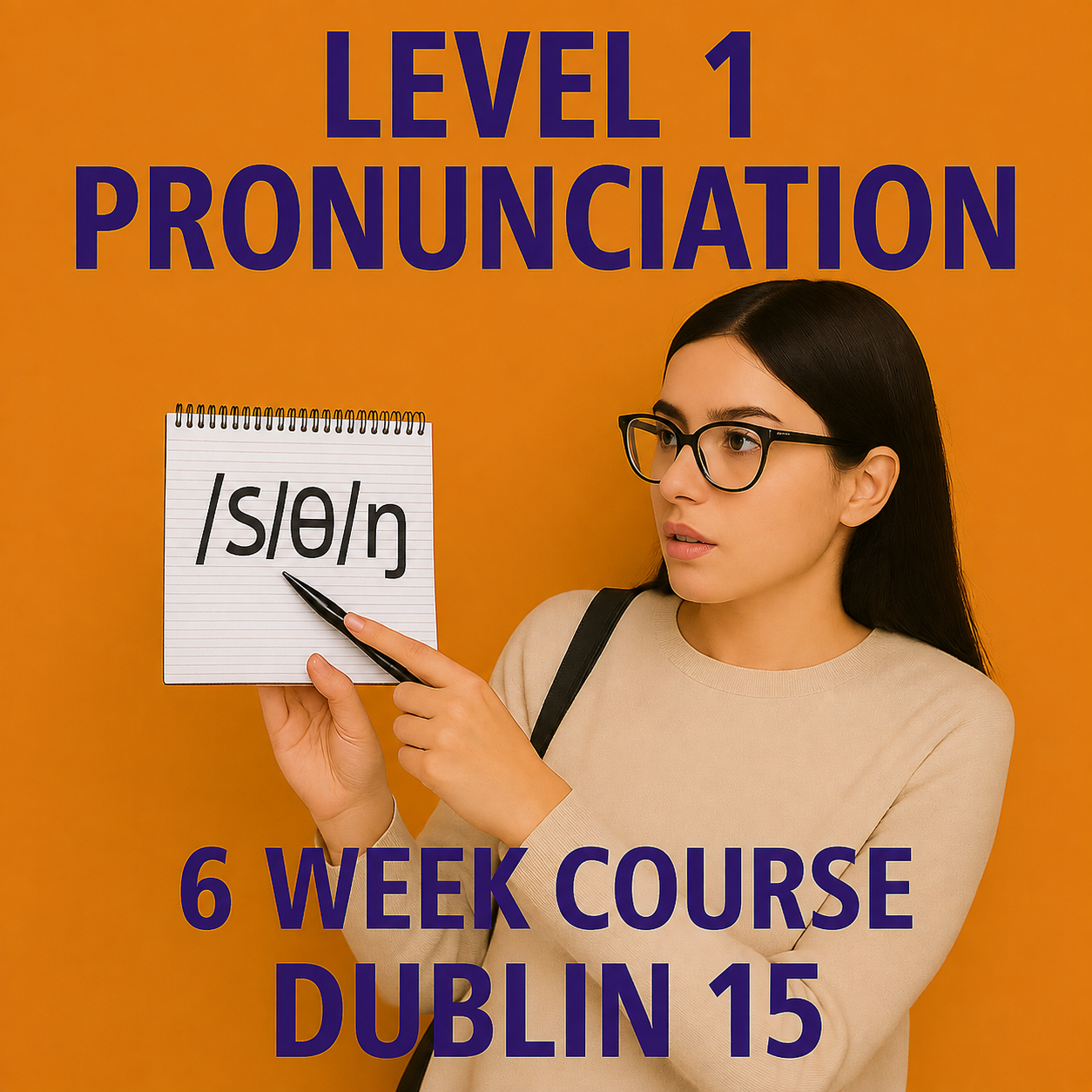 Level 1 English Pronunciation Course for non-native English speakers in Dublin 15